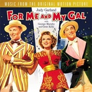 For Me & My Gal - Judy Garland & Gene Kelly