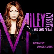 Who Owns My Heart - Miley Cyrus