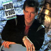 I Won't Need You Anymore (Always and Forever) - Randy Travis