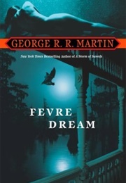 Fevre Dream (George R.R. Martin)