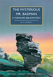 The Mysterious Mr. Badman (W F Harvey)