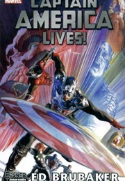 Captain America Lives (Ed Brubaker)