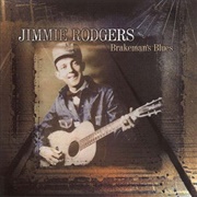 Brakeman&#39;s Blues - Jimmie Rodgers