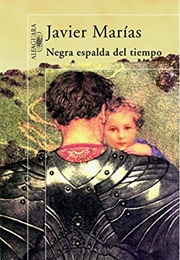 Negra Espalda Del Tiempo (Javier Marías)