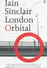 London Orbital (Iain Sinclair)