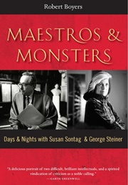Maestros &amp; Monsters (Robert Boyers)
