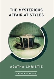 The Mysterious Affair at Styles (Agatha Christie)