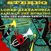 Lorez Alexandria & Ramsey Lewis - Early in the Morning