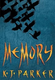 Memory (K. J. Parker)