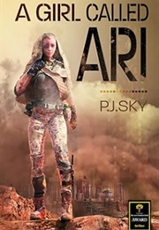 A Girl Called Ari (P. J. Sky)
