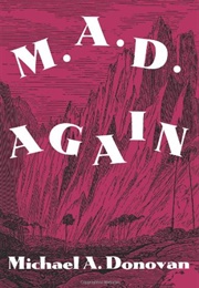 M.A.D. Again! (Michael A. Donovan)