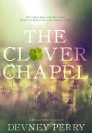 The Clover Chapel (Jamison Valley  2) (Devney Perry)