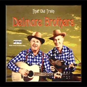 She Won't Be My Little Darling - Delmore Brothers