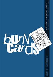 Burn Cards (Christopher Irvin)