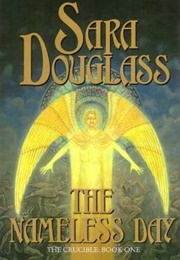 The Nameless Day (Sara Douglass)