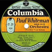 Great Day - Paul Whiteman