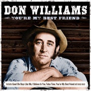 You&#39;re My Best Friend - Don Williams
