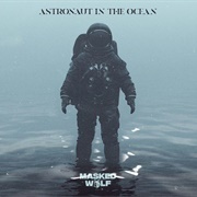 Astronaut in the Ocean - Masked Wolf