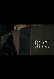 I See You (2017)