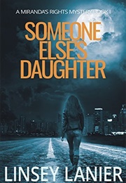 Someone Else's Daughter (Linsey Lanier)