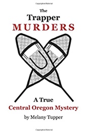 The Trapper Murders (Melany Tupper)