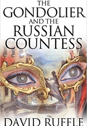 The Gondolier and the Russian Countess (David Ruffle)