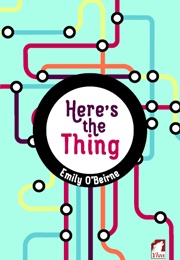 Here's the Thing (Emily O'Beirne)