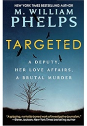 Targeted (M. William Phelps)