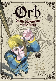Orb: On the Movements of the Earth (Omnibus) Vol. 1-2 (Uoto)