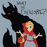 What the Folklore? Podcast