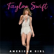 American Girl - Taylor Swift
