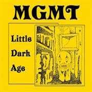 Little Dark Age - MGMT