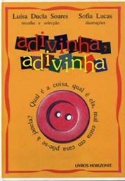 Adivinha, Adivinha (Luísa Ducla Soares)