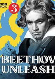 Beethoven Unleashed (Donald MacLeod)