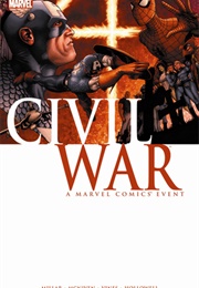 Civil War: A Marvel Comics Event (Mark Millar)
