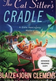 The Cat Sitter's Cradle (Blaize Clement)