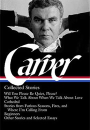 Raymond Carver: Collected Stories (Raymond Carver)