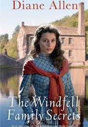 The Windfell Family Secrets (Diane Allen)