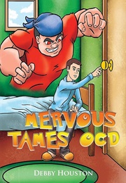 Mervous Tames OCD (Debbie Houston)