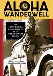 Aloha Wanderwell (Christian Fink-Jensen & Randolph Eustace-Walden)