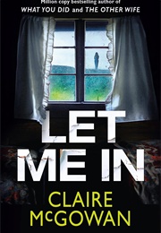 Let Me in (Claire McGowan)