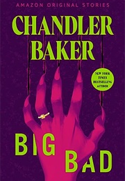 Big Bad (Chandler Baker)