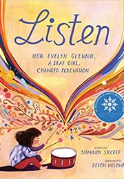 Listen: How Evelyn Glennie, a Deaf Girl, Changed Percussion (Shannon Stocker)