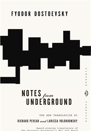 Notes From Underground (Fyodor Dostoevsky)