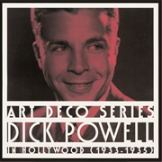 Gold Digger's Song (We're in the Money) - Dick Powell