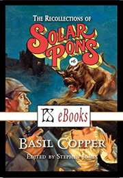 The Recollections of Solar Pons (Basil Copper, Stephen Jones)