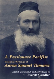 A Passionate Pacifist (Everett Gendler)