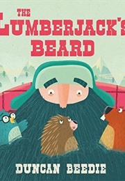 The Lumberjack's Beard (Duncan Beedie)