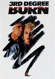 3rd Degree Burn (1989)