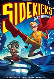 Sidekicks (Jack D. Ferraiolo)